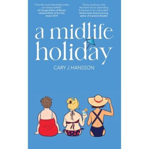 Cary J. Hansson Other - A Midlife Holiday -- Cary J. Hansson